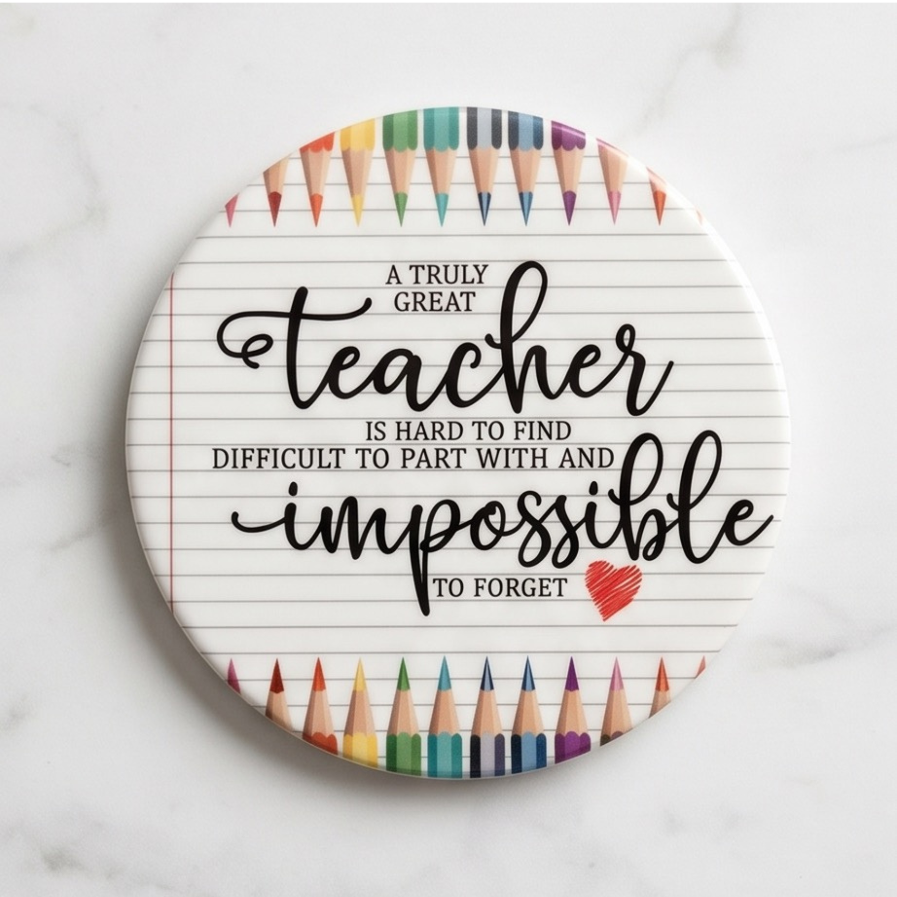 A Truly great Teacher 4" ceramic coaster