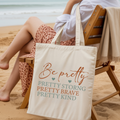 Be pretty..