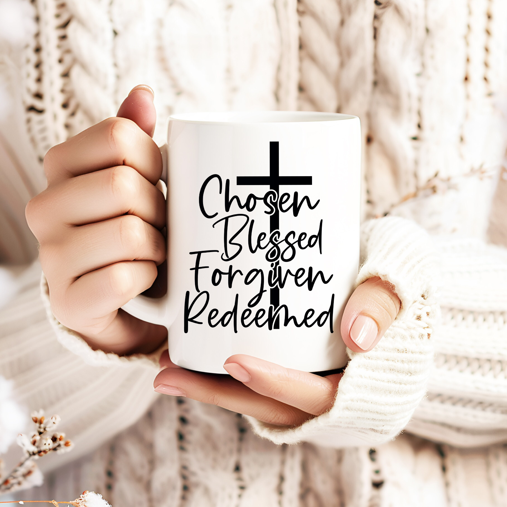 Chosen Blessed Forgiven Redeemed / 15oz mug