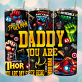 DADDY You Are 20oz Tumbler