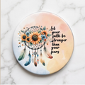 Let your faith be stronger than your fear 4" single ceramic coaster