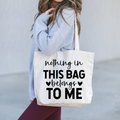 Nothing in this bag belongs to me