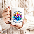 Never let anyone dull your sparkle / 15oz mug