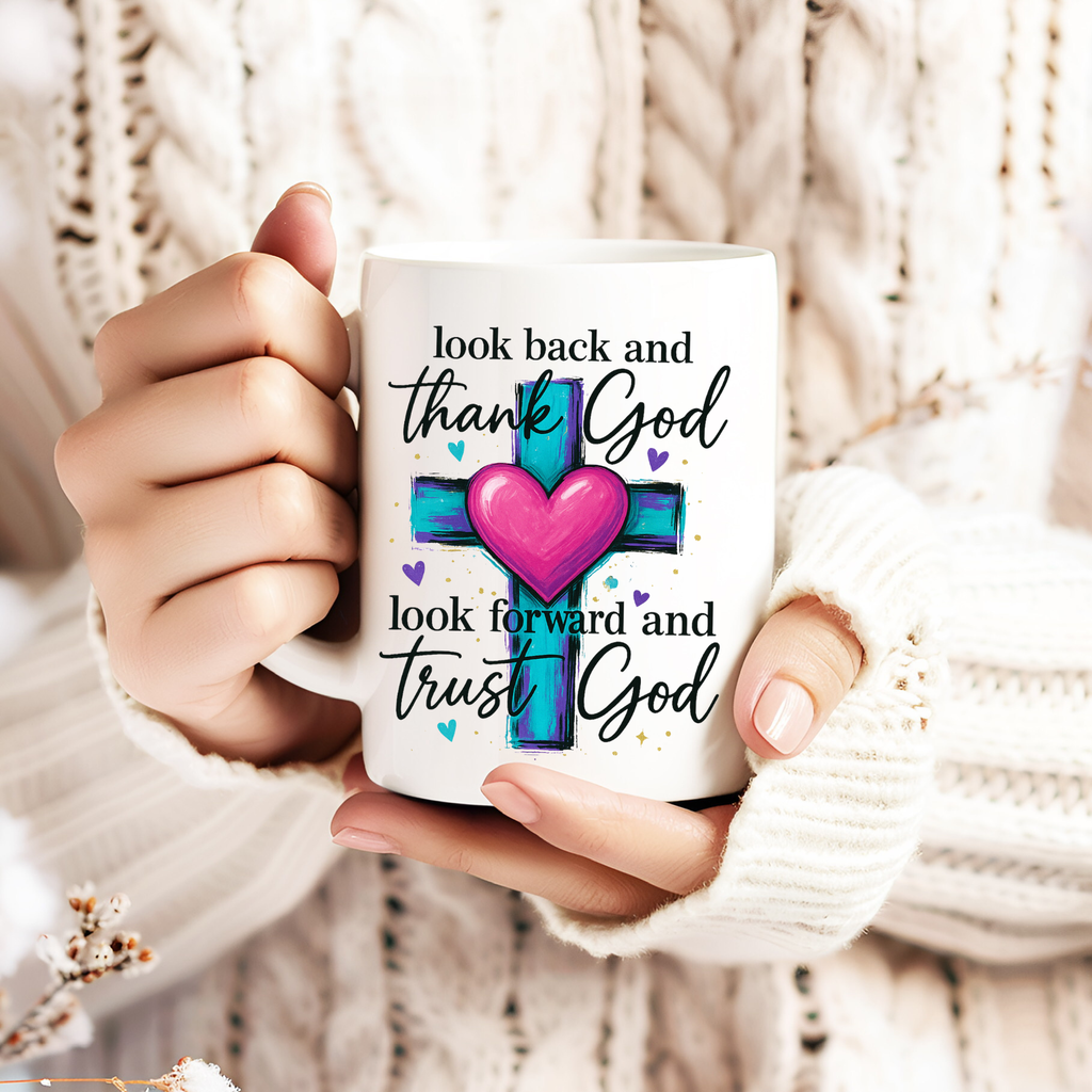 Look Back and Trust God / 15oz mug